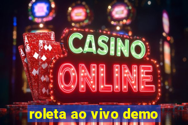 roleta ao vivo demo